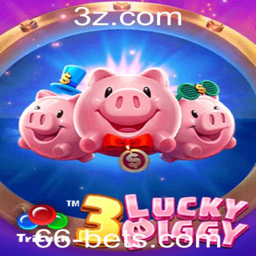 Descubra a Aventura de 3LUCKYPIGGY e a Emoção de 66 Bet
